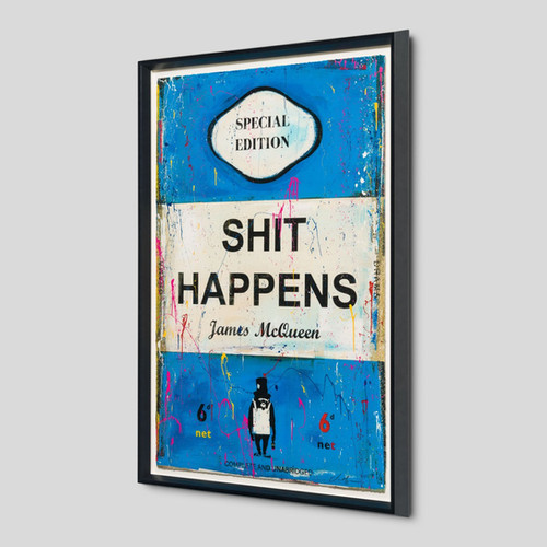 ジェームズ・マックイーン　 Shit Happens アートポスター A2版 James McQueen Shit Happens | Clifton Gallery