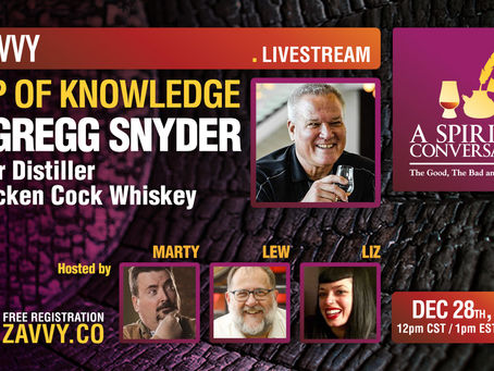 A Sip of Knowledge with Gregg Snyder, Chicken Cock Whiskey