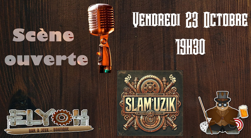 Soirée Scène Ouverte " Slam'uzik "