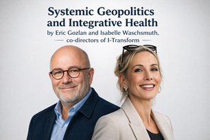 Systemic geopolitics and integrative health: rethinking the world