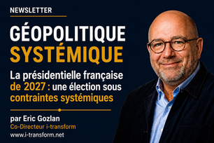 La présidentielle française de 2027 : une élection sous contraintes systémiques
