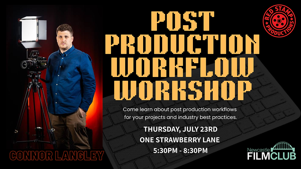 Post Production Workflow Workshop