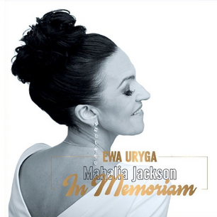 Ewa Uryga | Mahalia Jackson in Memoriam Tour
