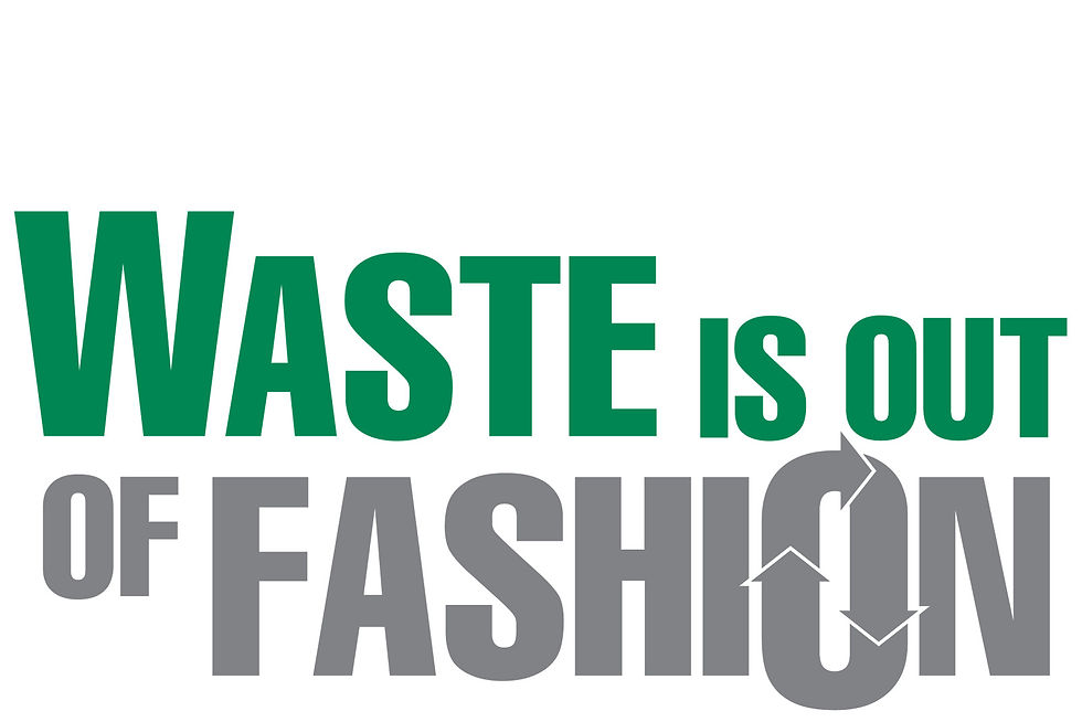 waste is out of fashion