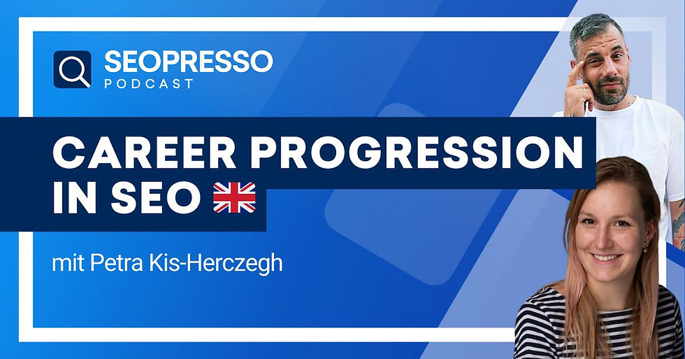 SEO karrier-építés és sikerek | SEOPRESSO Podcast (angol nyelvű)