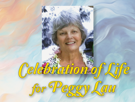 Celebration of Life for Peggy Lau