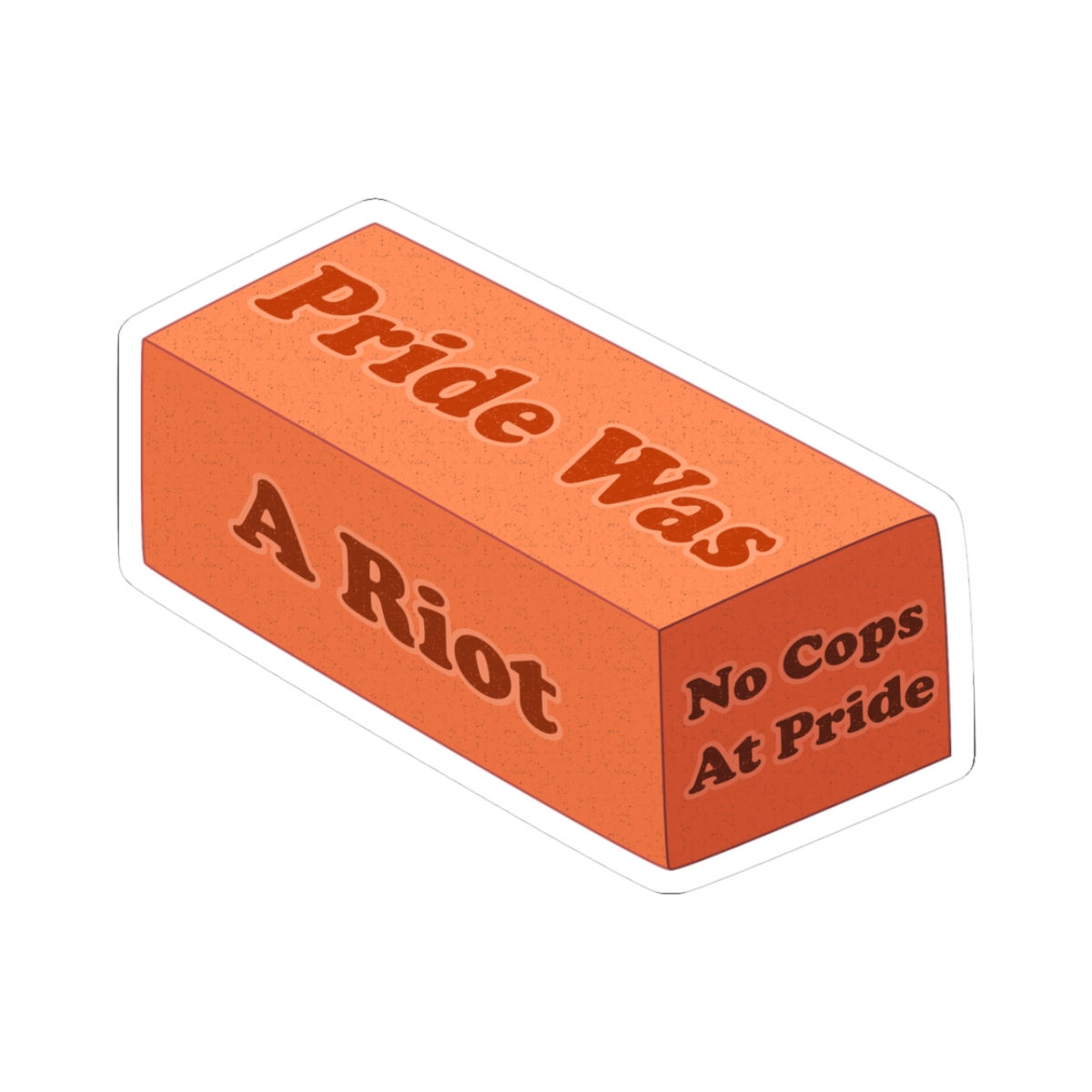 Pride Was a Riot sticker