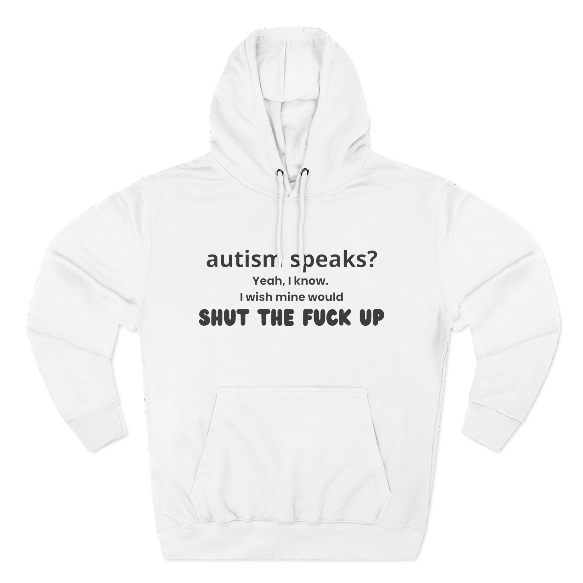 autism speaks? - Hoodie