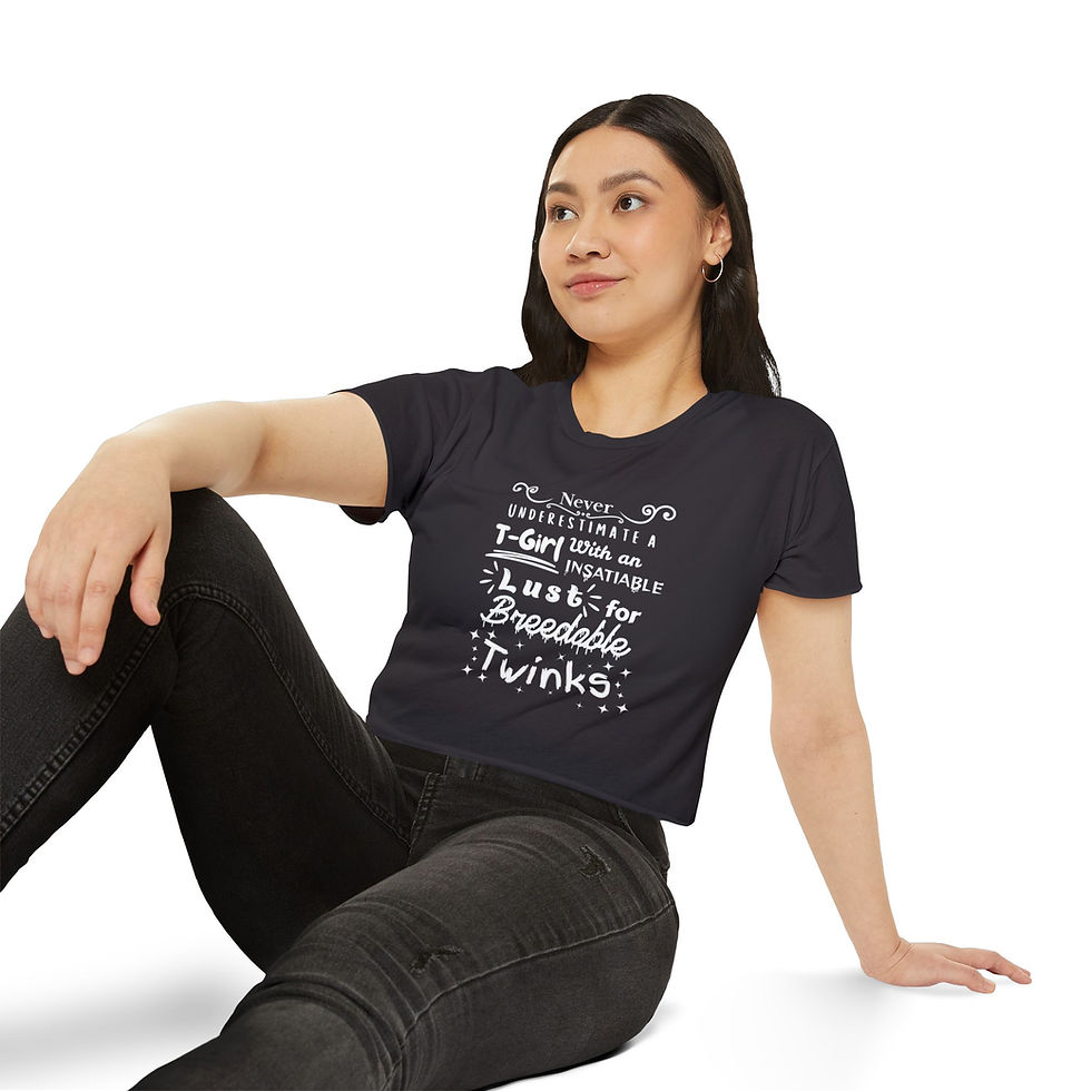 Thumbnail: Never Underestimate a Tgirl - Crop Top