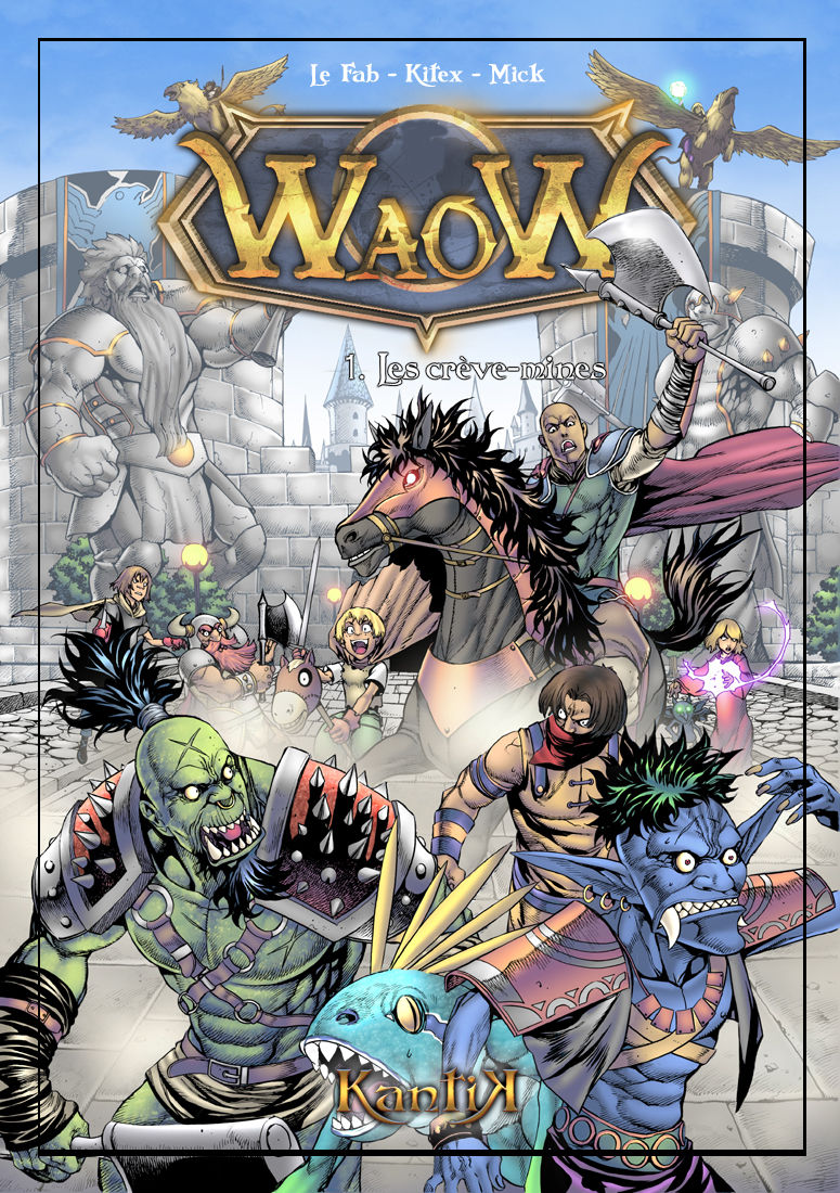 WaoW, tome 1