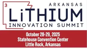 Second Arkansas Lithium Innovation Summit announced for October