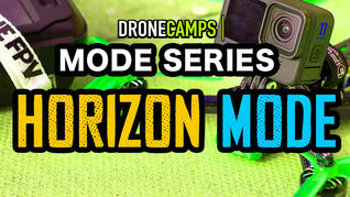 Betaflight Modes Series - Horizon Mode for Beginners