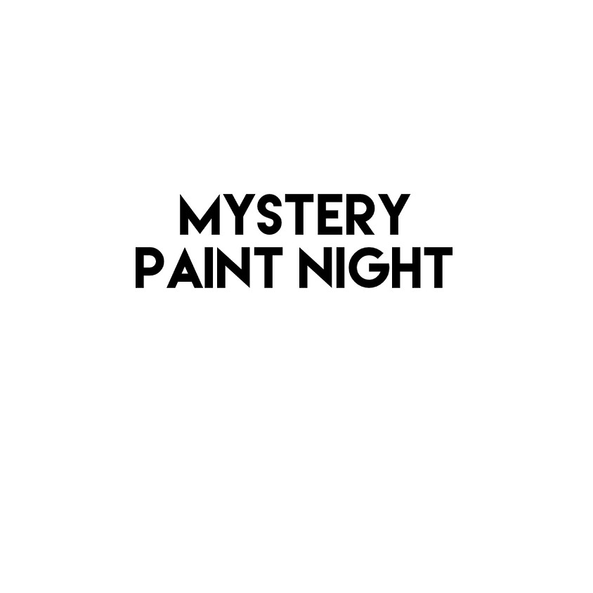 Mystery Paint Night Aug 7 (1)
