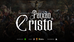 Encenação da Paixão de Cristo 2026 em Itápolis