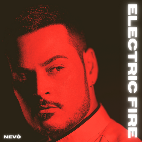 Nevò - Electric Fire 