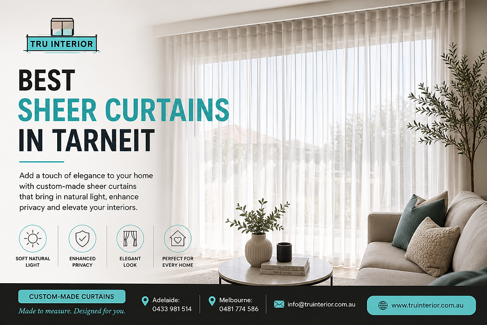 Best Sheer Curtains in Tarneit – Modern Elegance for Every Home