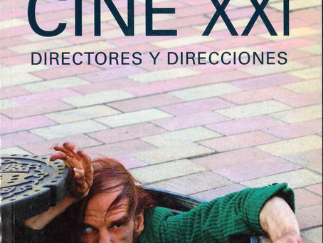 CINE XXI: DIRECTORES Y DIRECCIONES