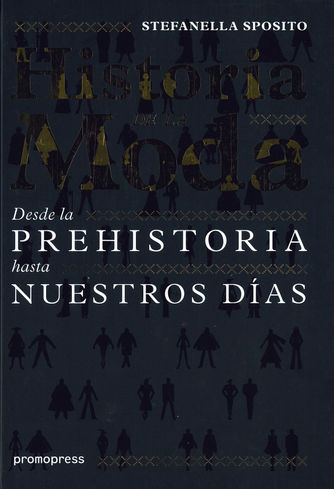 HISTORIA DE LA MODA: DESDE LA PREHISTORIA HASTA NUESTROS DÍAS