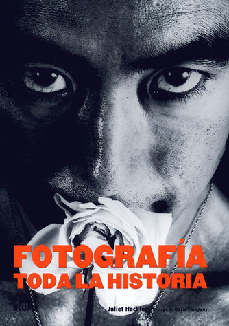 FOTOGRAFÍA: TODA LA HISTORIA