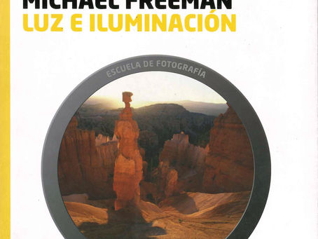 ESCUELA DE FOTOGRAFÍA MICHAEL FREEMAN : LUZ E ILUMINACIÓN