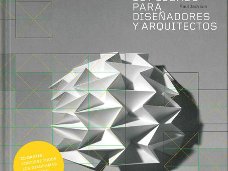 TÉCNICAS DE PLEGADO PARA DISEÑADORES Y ARQUITECTOS