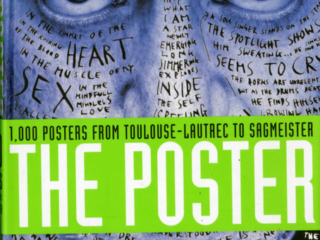 THE POSTER. 1000 POSTERS FROM TOULOUSE-LAUTREC TO SAGMEISTER