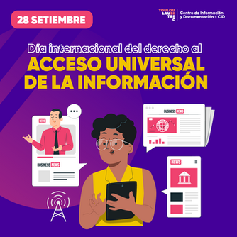 28 de setiembre: Día Internacional del Derecho de Acceso Universal a la Información