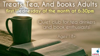 Treats, Tea & Books Adults - 1st Weds. of the Month