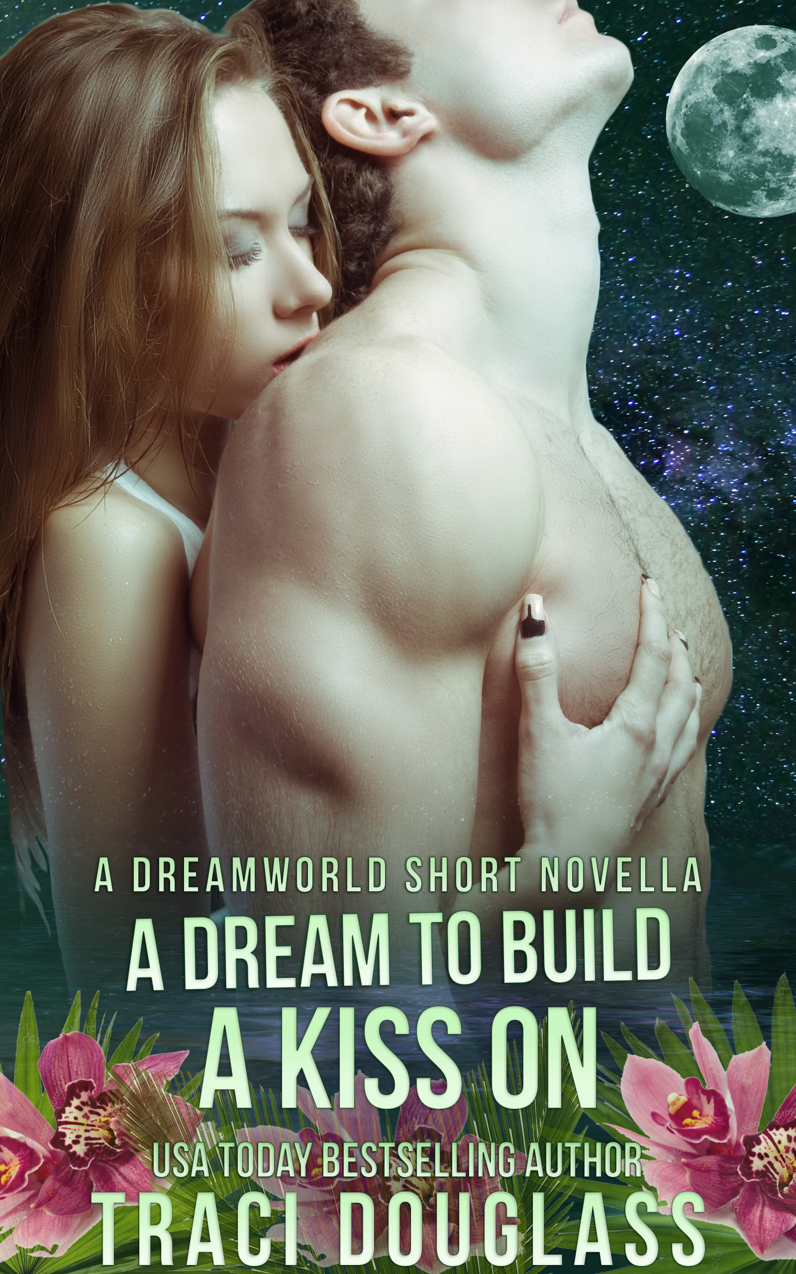 A Dream to Build a Kiss On
