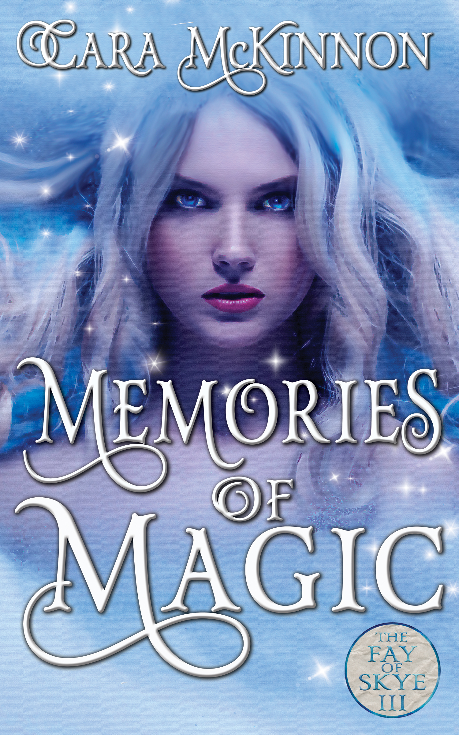 Memories of Magic (Fay of Skye 3)