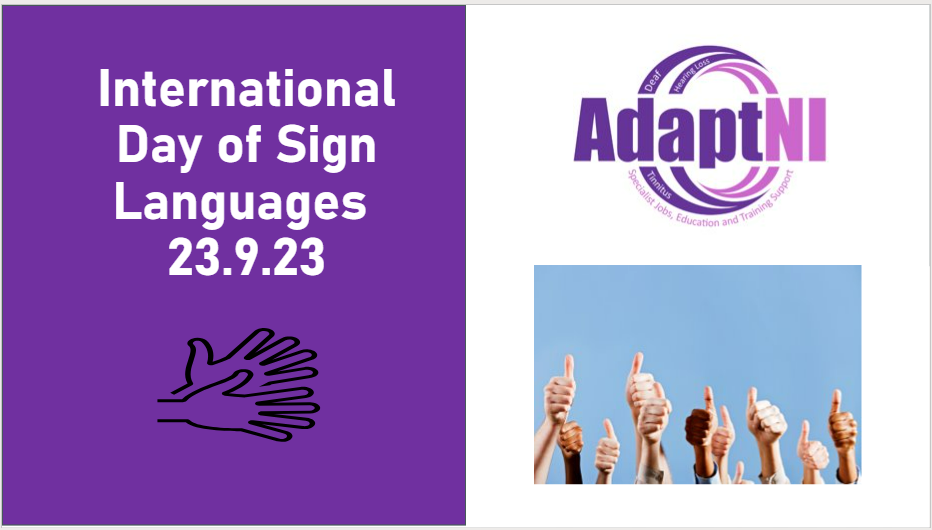 Sign Language Expire AdaptNI Celebrates International Day of Sign Languages with a Focus on ...