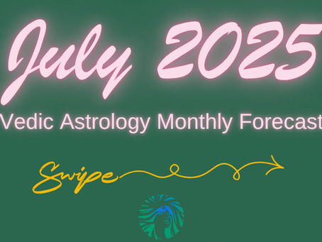July 2025 Vedic Astrology by Astrodevi.com Lissabeta Kalag on Green background