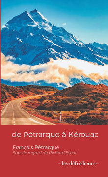 Parution : de Pétrarque à Kerouac