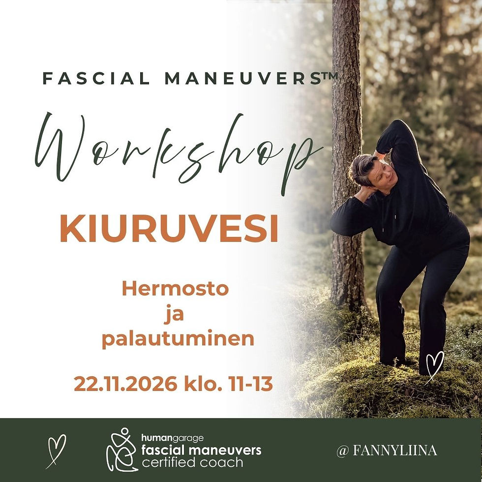 Takaisin tasapainoon – Fascial Maneuvers