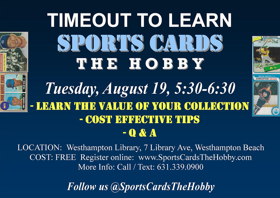 Sports Cards the Hobby TIMEOUT TO LEARN august 19