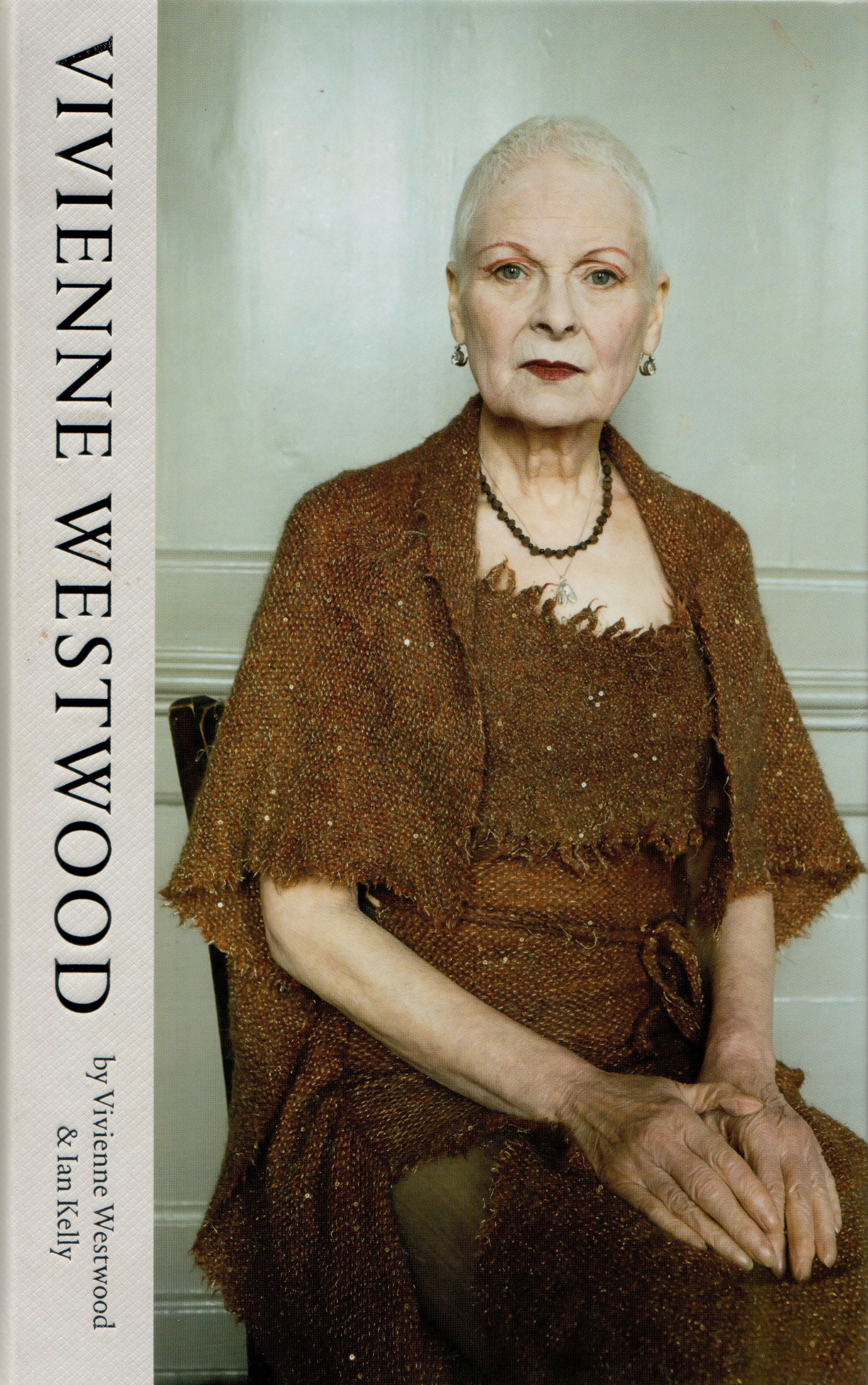 Vivienne Westwood & Ian Kelly - Vivienne Westwood