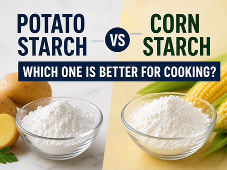 Potato Starch vs Corn Starch: Which One is Better for Cooking?