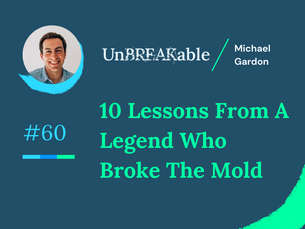 10 Lessons From A Legend Who Broke The Mold - The Break Issue 60