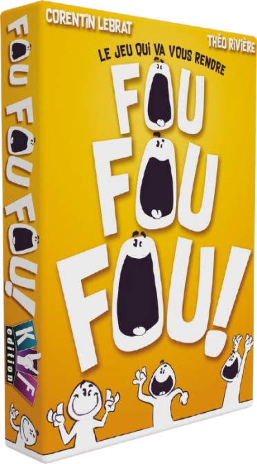FOU FOU FOU