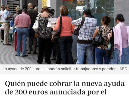QUIEN PODRÁ COBRAR LA NUEVA AYUDA DE 200€ ANUNCIADA POR EL GOBIERNO.
https://www.abc.es/economia/abc
