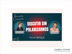 DISCUTIR SIN POLARIZARNOS