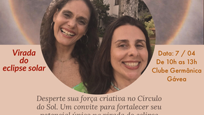 7/abril/2024 - CÍRCULO DO SOL com Helen Pomposelli e Patrícia Mauro