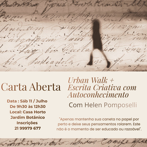 11 / Julho / 2026 - Carta Aberta: Urban Walk + Escrita Criativa + Autoconhecimento