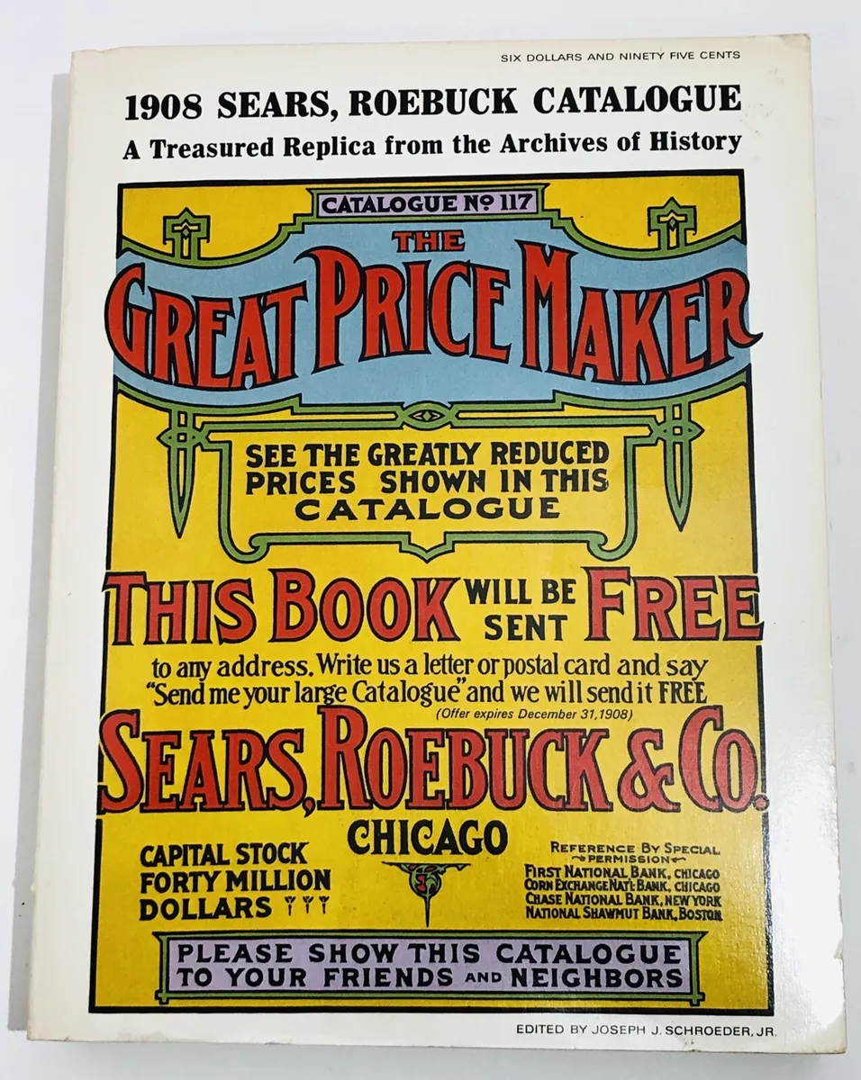 The Sears, Roebuck And Co. Catalogue 1908 harricynmuseum
