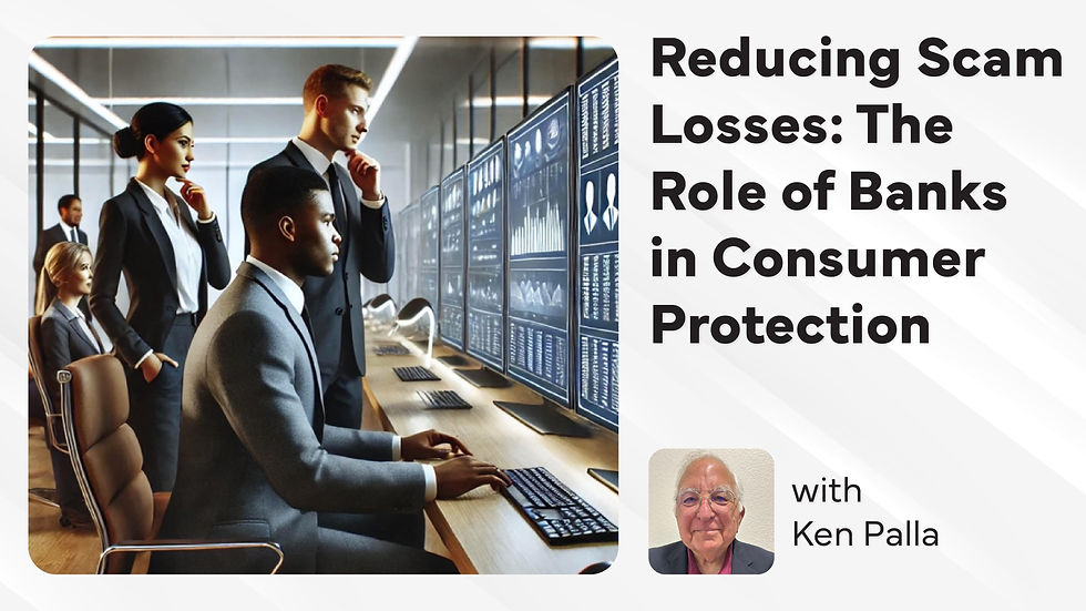Business professionals analyzing data on large screens in an office. Text reads "Reducing Scam Losses: The Role of Banks in Consumer Protection with Ken Palla."