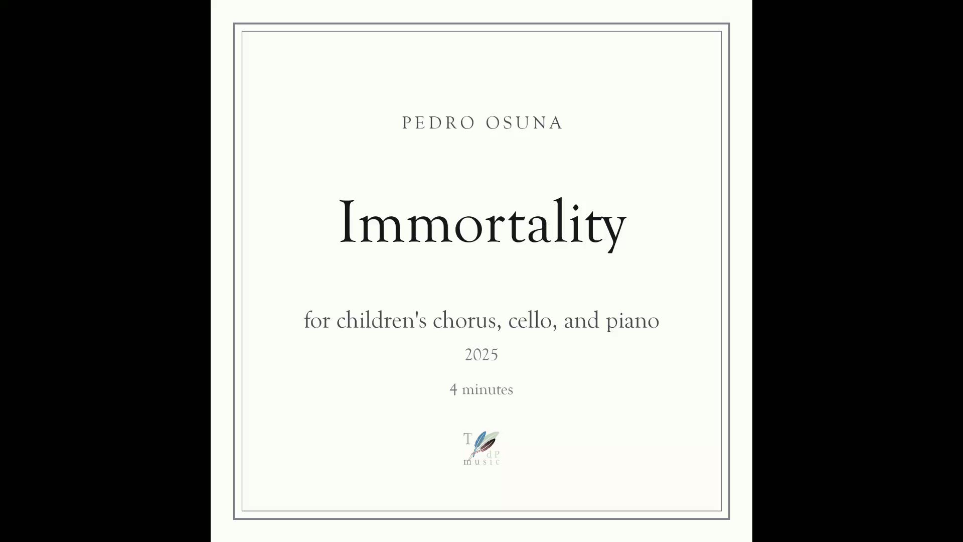 Immortality (for children's chorus, cello, and piano)