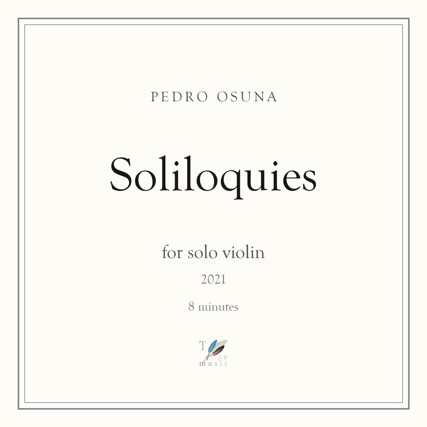 Violin Soliloquies (for solo violin)
