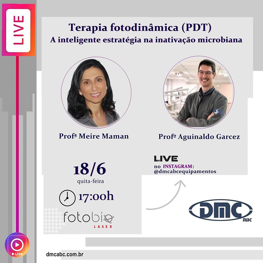 Terapia Fotodinâmica: A inteligente estratégia na inativação microbiana