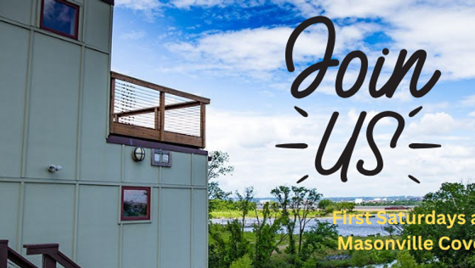 Free First Saturdays at Masonville Cove