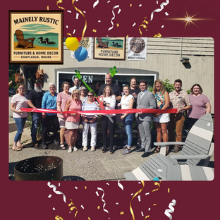 Mainely Rustic Joins the Chamber